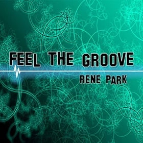 RENE PARK - FEEL THE GROOVE